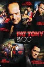 Watch Fat Tony and Co Soap2day