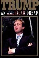 Watch Trump: An American Dream Soap2day