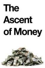 Watch The Ascent of Money Soap2day