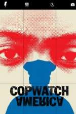 Watch Copwatch America Soap2day