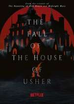Watch The Fall of the House of Usher Soap2day