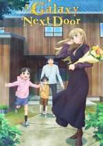 Watch A Galaxy Next Door Soap2day