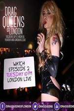 Watch Drag Queens of London Soap2day