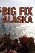 Watch Big Fix Alaska Soap2day