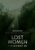 Watch Lost Women of Highway 20 Soap2day