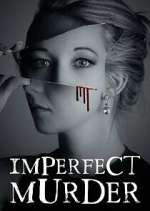 Watch Imperfect Murder Soap2day