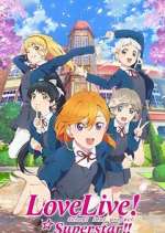 Watch Love Live! Superstar!! Soap2day