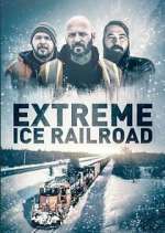 Watch Extreme Ice Railroad Soap2day