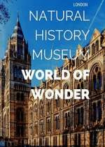 Watch Natural History Museum: World of Wonder Soap2day