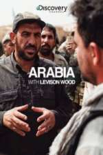 Watch Arabia with Levison Wood Soap2day