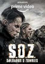 Watch S.O.Z. Soldados o Zombies Soap2day