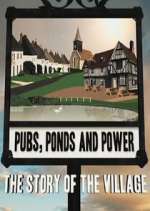 Watch Pubs, Ponds and Power: The Story of the Village Soap2day
