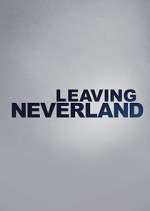Watch Leaving Neverland Soap2day
