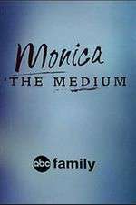 Watch Monica the Medium Soap2day