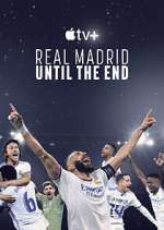 Watch Real Madrid: Until the End Soap2day