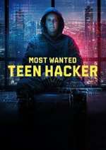 Watch Most Wanted: Teen Hacker Soap2day