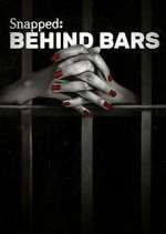 Watch Snapped: Behind Bars Soap2day