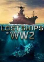 Watch Lost Ships of WW2 Soap2day