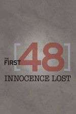 Watch The First 48: Innocence Lost Soap2day