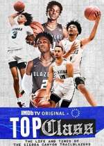 Watch Top Class: The Life and Times of the Sierra Canyon Trailblazers Soap2day
