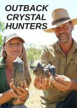 Watch Outback Crystal Hunters Soap2day