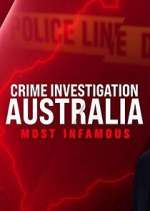 Watch Crime Investigation Australia: Most Infamous Soap2day