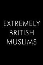 Watch Extremely British Muslims Soap2day