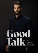 Watch Good Talk with Anthony Jeselnik Soap2day