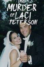 Watch The Murder of Laci Peterson Soap2day