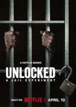 Watch Unlocked: A Jail Experiment Soap2day