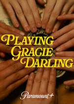 Watch Playing Gracie Darling Soap2day