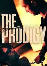 Watch The Prodigy Soap2day