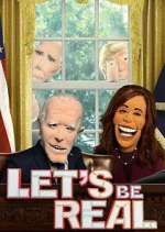 Watch Let's Be Real Soap2day