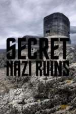 Watch Secret Nazi Ruins Soap2day