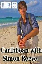Watch Caribbean with Simon Reeve Soap2day
