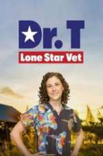 Watch Dr. T, Lone Star Vet Soap2day