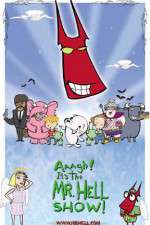 Watch Aaagh It's the Mr Hell Show Soap2day