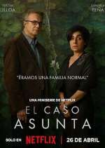Watch El caso Asunta Soap2day