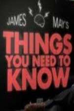 Watch James Mays Things You Need To Know Soap2day