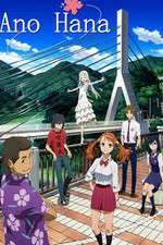 Watch Ano Hi Mita Hana no Namae wo Bokutachi wa Mada Shiranai. Soap2day