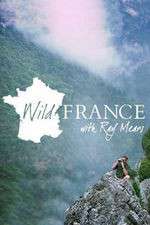 Watch Wild France with Ray Mears Soap2day