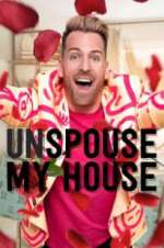 Watch Unspouse My House Soap2day