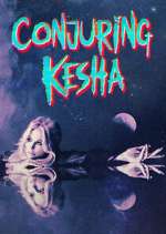 Watch Conjuring Kesha Soap2day