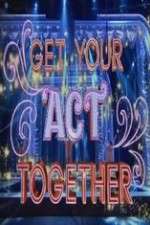 Watch Get Your Act Together Soap2day