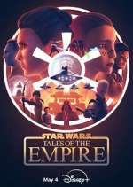 Watch Star Wars: Tales of the Empire Soap2day