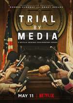 Watch Trial By Media Soap2day