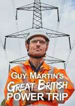 Watch Guy Martin's Great British Power Trip Soap2day