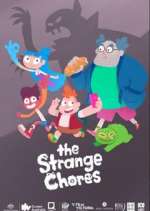 Watch The Strange Chores Soap2day