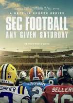 Watch SEC Football: Any Given Saturday Soap2day