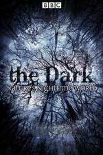 Watch The Dark Natures Nighttime World Soap2day